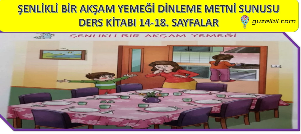 2.Sınıf Türkçe Şenlikli Bir Akşam Yemeği Dinleme Metni Sunusu