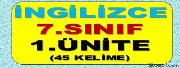 7.Sınıf İngilizce 1.Ünite Kelimeleri Sunu